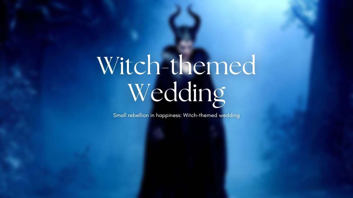 幸福中的小叛逆：黑魔女主題婚禮