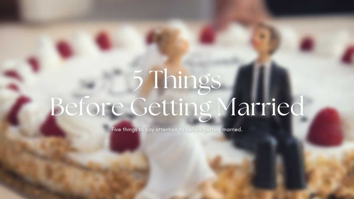 結婚前必須注意的五件事！新人不能忽略的小細節！